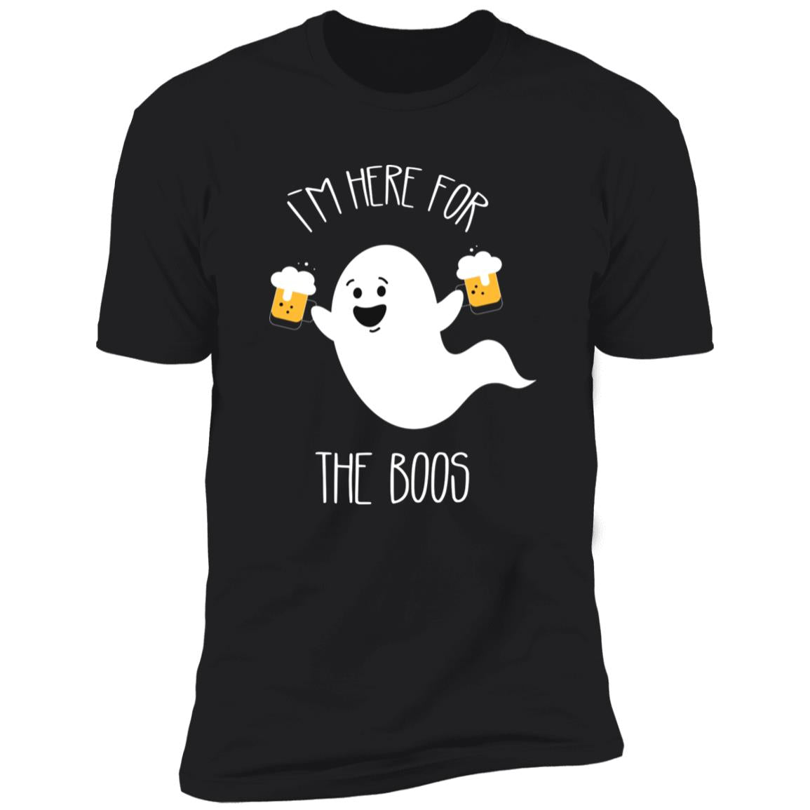 Here For The Boos | Premium T-Shirt