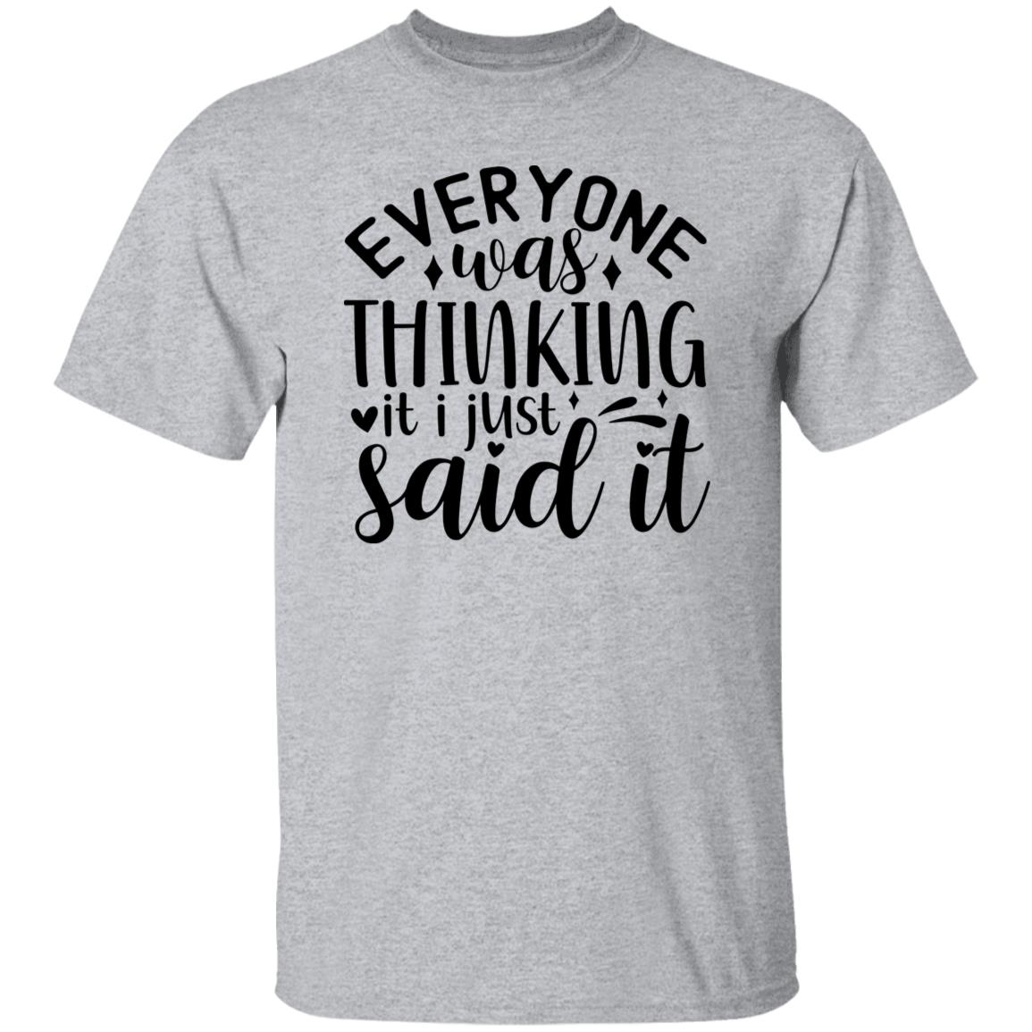 I Just Said It - Premium Cotton T-Shirt
