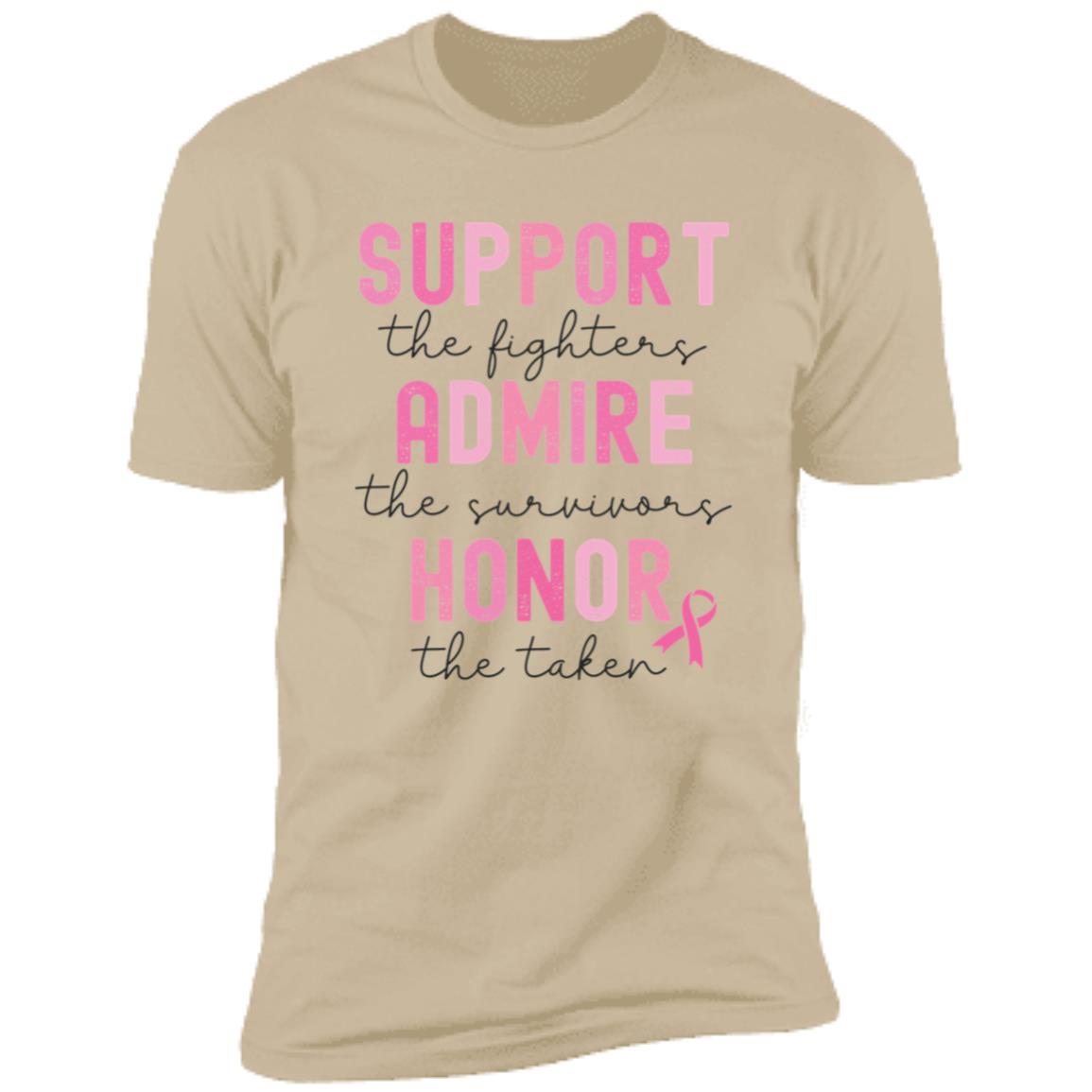 Support Admire Honor - Premium T-Shirt