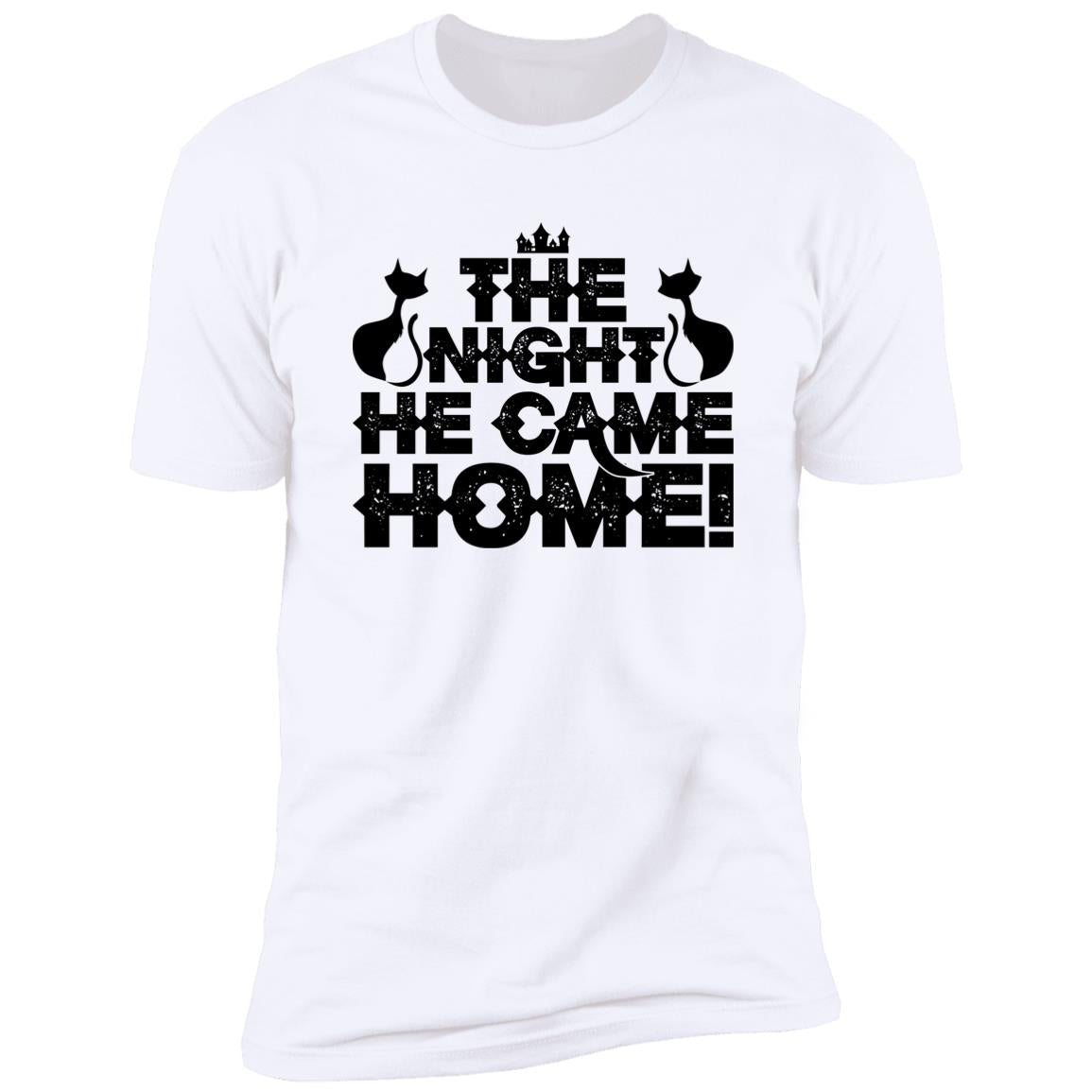 He Came Home | Premium T-Shirt
