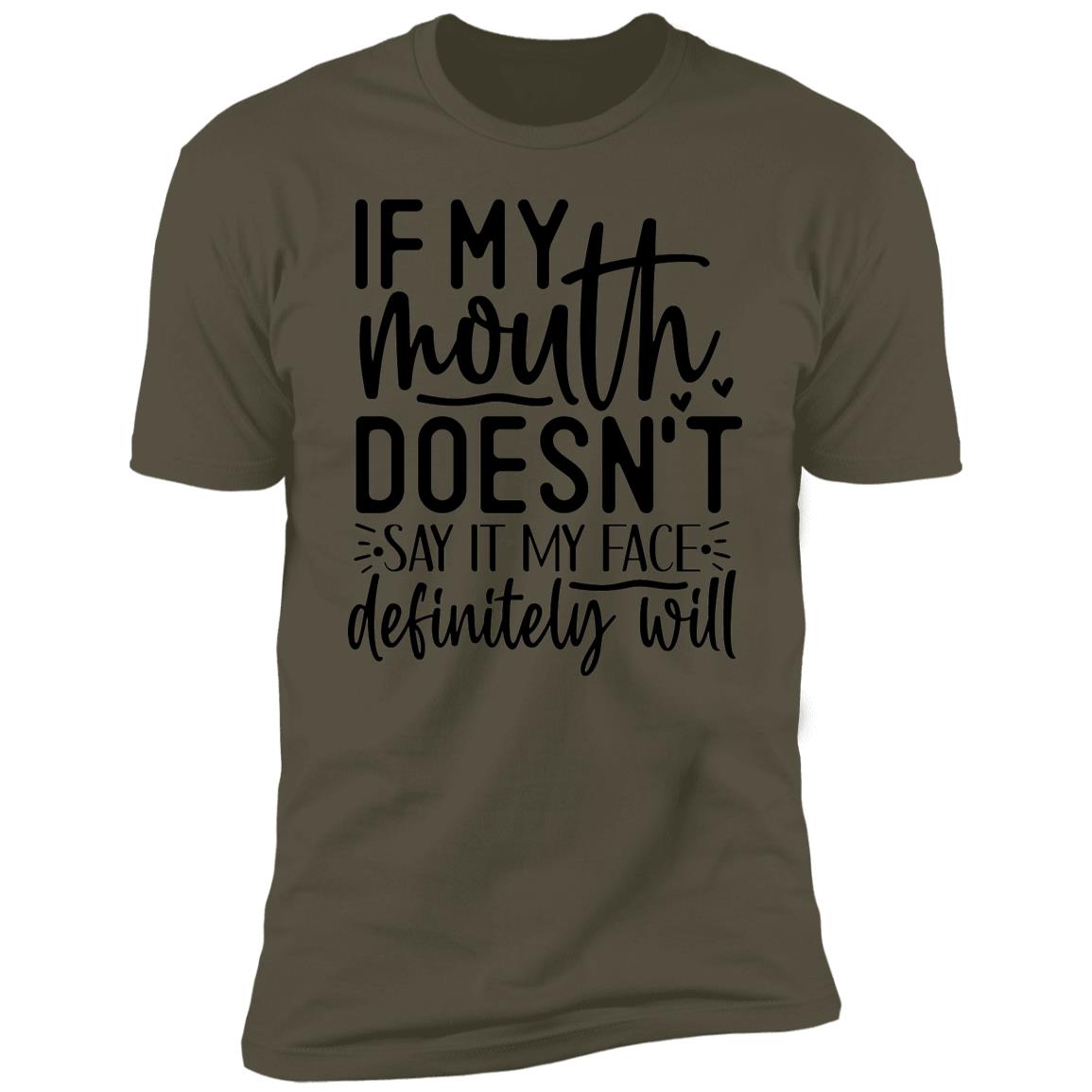 My Face Says It All | Premium Short Sleeve T-Shirt