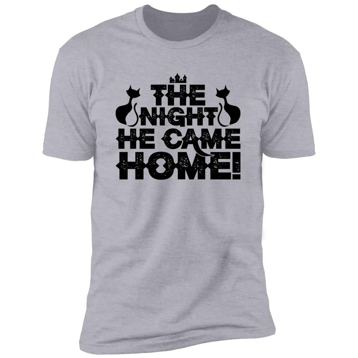 He Came Home | Premium T-Shirt