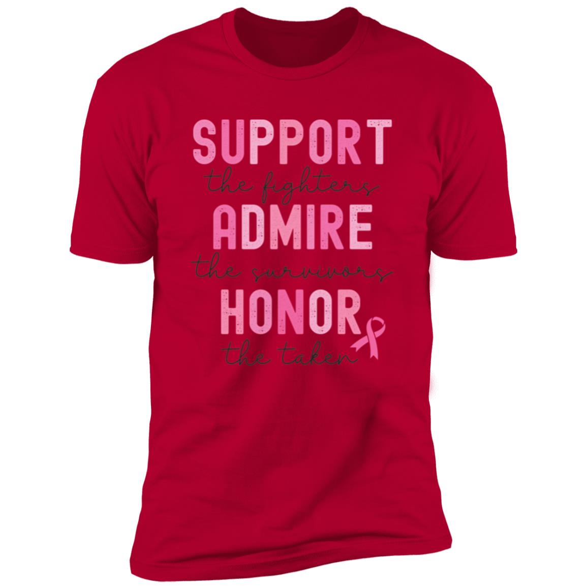 Support Admire Honor - Premium T-Shirt