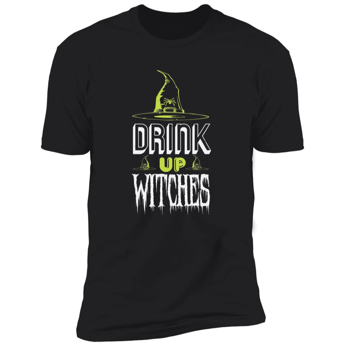 Drink Up Witches | Premium T-Shirt