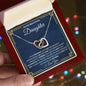 To My Daughter - With Joy and Love - From Mom or Dad - Interlocking Hearts Necklace