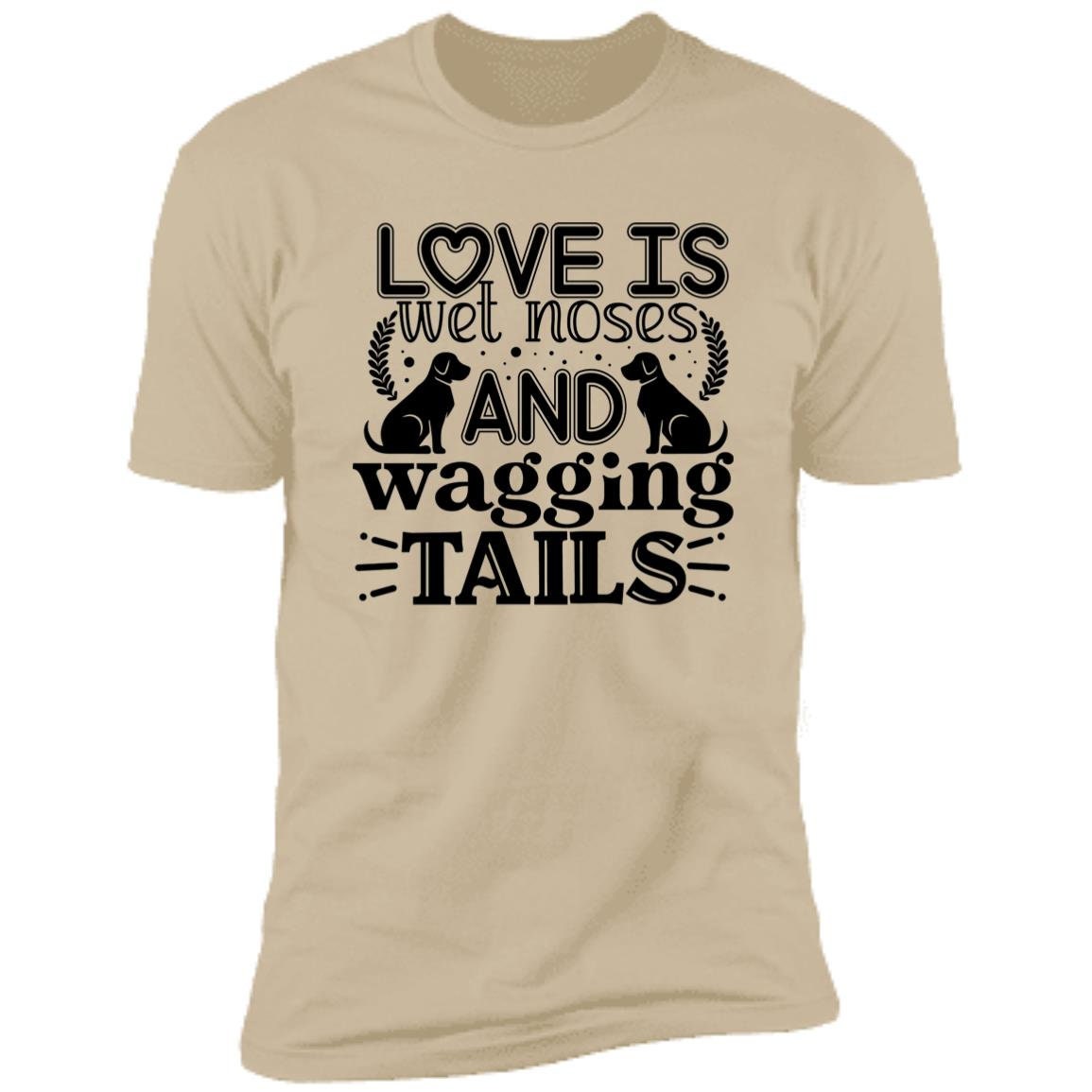 Wet Noses Wagging Tails - Premium Cotton Graphic Tee T-Shirt Pet Lovers