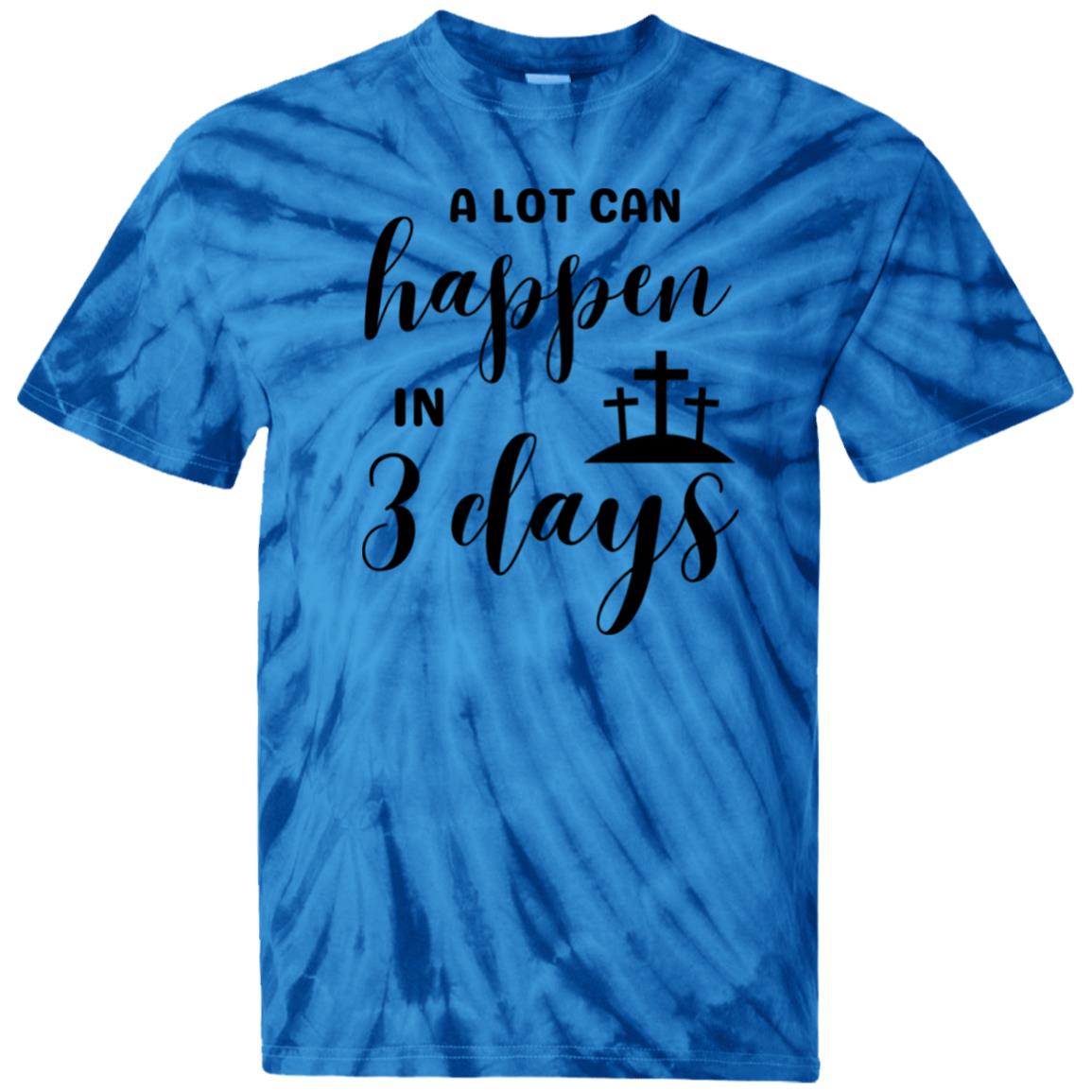 A Lot Can Happen In 3 Days - Unisex Tie Dye T-Shirt