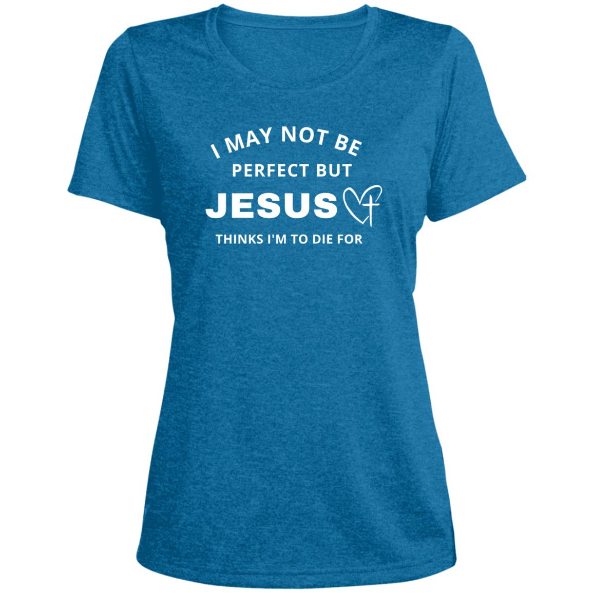Jesus Thinks I'm To Die For | Ladies' Heather Scoop Neck Tee