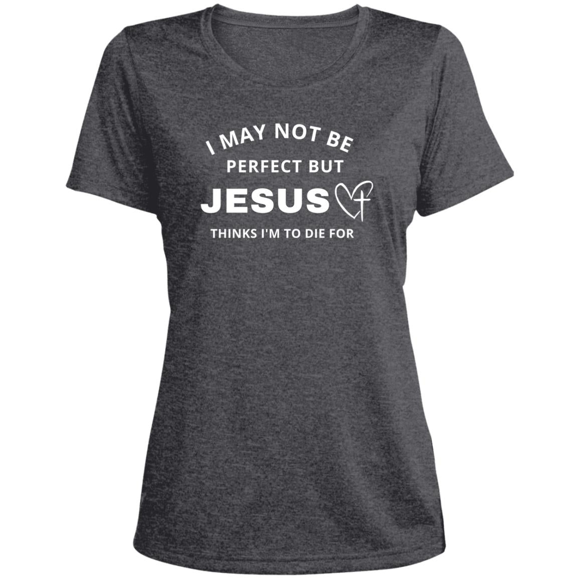 Jesus Thinks I'm To Die For | Ladies' Heather Scoop Neck Tee