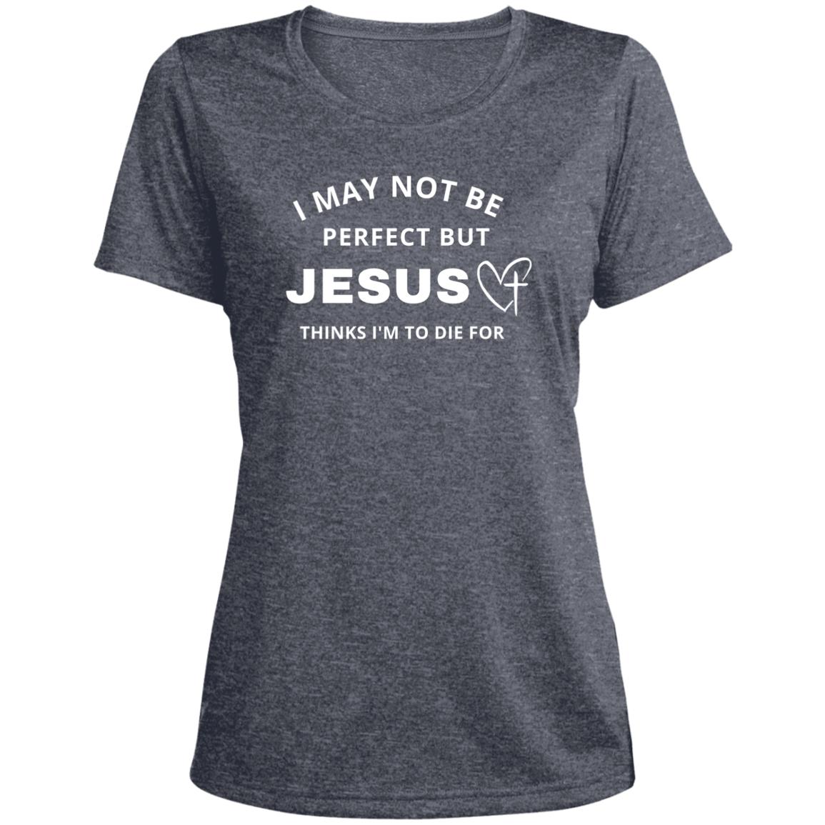 Jesus Thinks I'm To Die For | Ladies' Heather Scoop Neck Tee