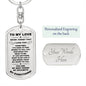 TO MY LOVE | DOG TAG KEY CHAIN | HIGH QUALITY SURGICAL STEEL