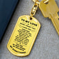 TO MY LOVE | DOG TAG KEY CHAIN | HIGH QUALITY SURGICAL STEEL