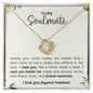 TO MY SOULMATE | YOUR SMILE | LOVE KNOT NECKLACE