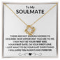 TO MY SOULMATE | ALWAYS AND FOREVER | LOVE KNOT NECKLACE