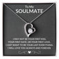 TO MY SOULMATE | ALWAYS AND FOREVER | FOREVER LOVE NECKLACE