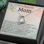 TO MY BEAUTIFUL MOM | A BLESSING FROM ABOVE | FOREVER LOVE NECKLACE