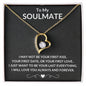 TO MY SOULMATE | ALWAYS AND FOREVER | FOREVER LOVE NECKLACE