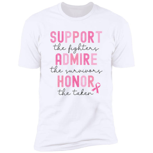 Support Admire Honor - Premium T-Shirt