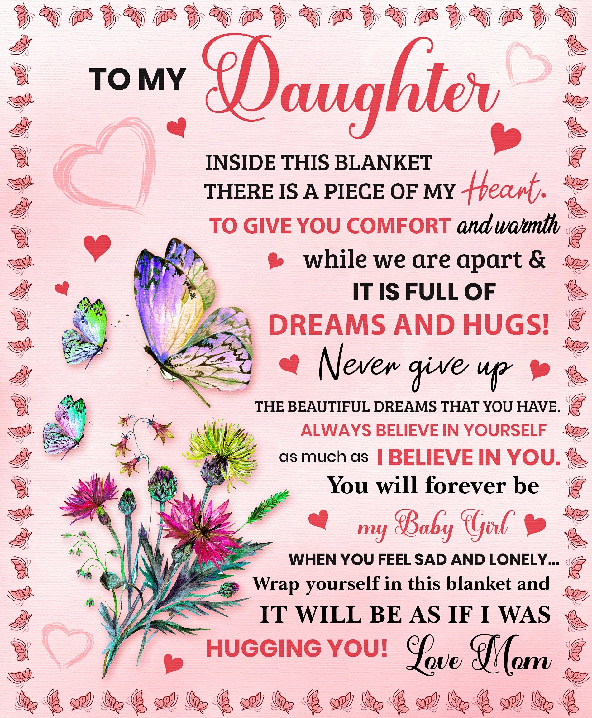 To My Daughter, Cozy Plush Fleece Blanket - 50X60, Daughter Gift, Mom to Daughter Throw Blanket Gift, Birthday Graduation Christmas Gifts