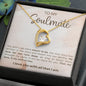 My Soulmate, Forever Love Necklace, Soulmate Gift, Soulmate Necklace, Gift for Wife, Anniversary Necklace for Wife, Soulmate Valentines Gift