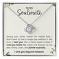 To My Soulmate, Love Knot Necklace, Soulmate Gift, Soulmate Necklace, Gift for Wife, Anniversary Necklace for Wife, Soulmate Valentines Gift