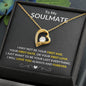 To My Soulmate Necklace, Anniversary Gift for Soulmate, Soulmate Birthday, Soulmate Necklace, Christmas Gift For Soulmate