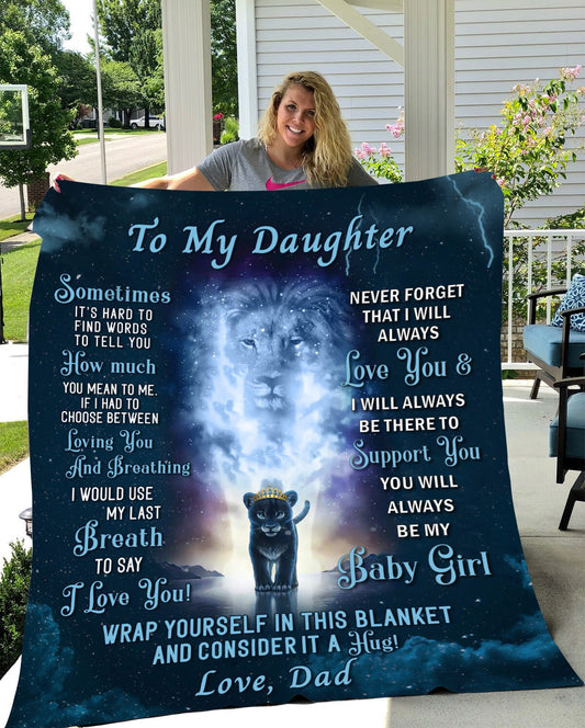 To My Daughter - Love My Baby Girl | Premium Plush Blanket, From Dad, Queen, Throw, Fleece, Sherpa