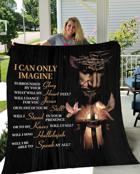 Jesus - I Can Only Imagine | Premium Plush Blanket, Queen, Throw, Fleece, Sherpa