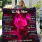 Mom - You Are The World | Premium Plush Blanket, Queen, Throw, Fleece, Sherpa