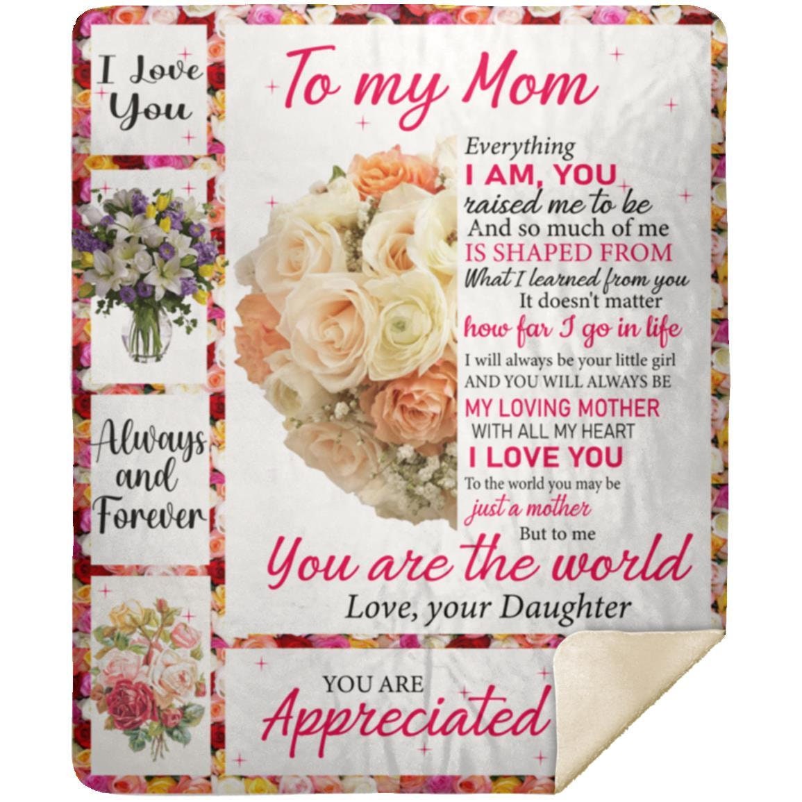 To My Mom - You Are Appreciated | Premium Plush Blanket, Queen, Throw, Fleece, Sherpa