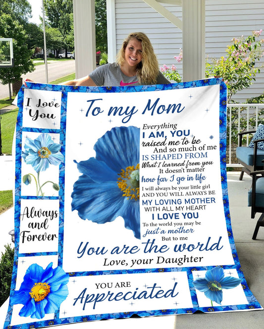 To My Mom - You Are The World | Premium Plush Blanket, From Daughter, Queen, Throw, Fleece, Sherpa
