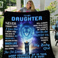 To My Daughter - I Believe In You | Premium Plush Blanket, Queen, Throw, Fleece, Sherpa
