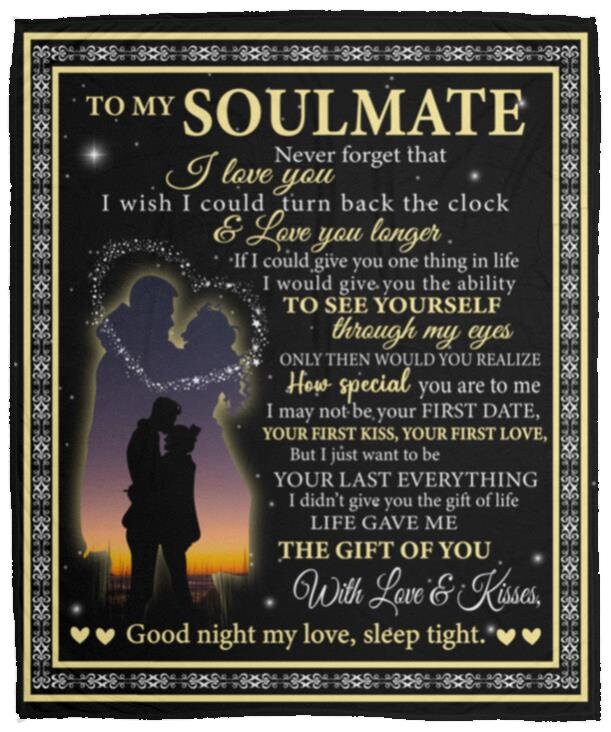 To My Soulmate - Forever | Premium Plush Blanket, Queen, Throw, Fleece, Sherpa
