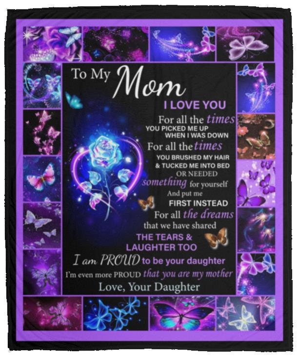 To My Mom - I Love You | Premium Plush Blanket, From Daughter, Queen, Throw, Fleece, Sherpa