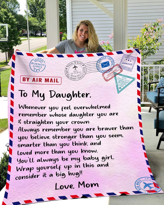 To My Daughter - Air Mail | Premium Plush Blanket, Queen, Throw, Fleece, Sherpa