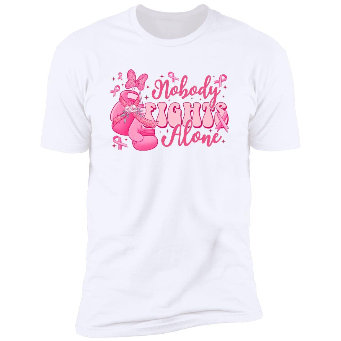 Nobody Fights Alone - Premium T-Shirt - Breast Cancer Awareness