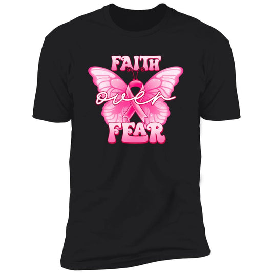Faith Over Fear - Premium T-Shirt - Breast Cancer Awareness