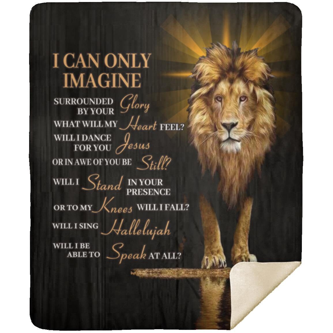 Lion - I Can Only Imagine | Premium Plush Blanket, Queen, Throw, Fleece, Sherpa