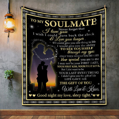 To My Soulmate - Forever | Premium Plush Blanket, Queen, Throw, Fleece, Sherpa