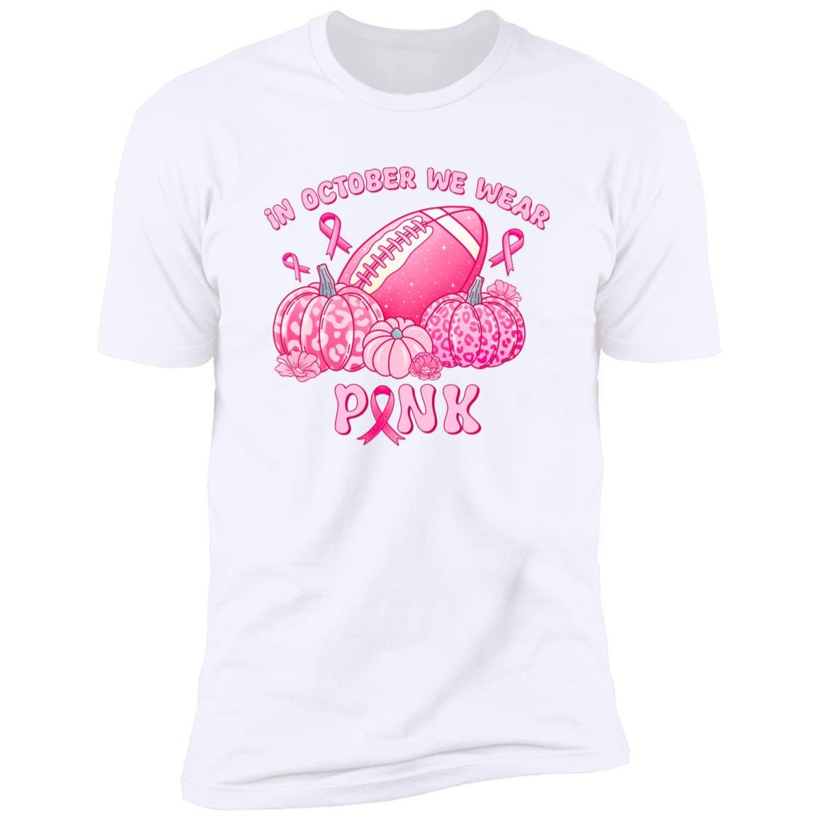 October Pink - Premium T-Shirt - Breast Cancer Awareness