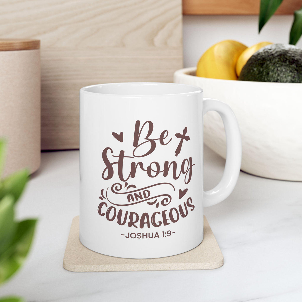 Be Strong and Courageous Mug, Bible Verse Mug, Christian Coffee Cup, Inspirational Religious Gift, Scripture Mug, Encouragement Gift