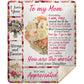 To My Mom - You Are Appreciated | Premium Plush Blanket
