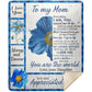 To My Mom - You Are The World | Premium Plush Blanket