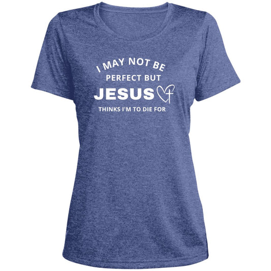 Jesus Thinks I'm To Die For | Ladies' Heather Scoop Neck Tee