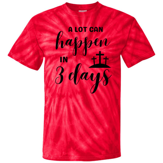 A Lot Can Happen In 3 Days - Unisex Tie Dye T-Shirt