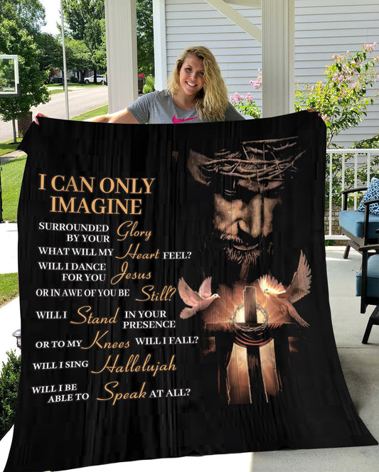 Jesus - I Can Only Imagine | Premium Plush Blanket