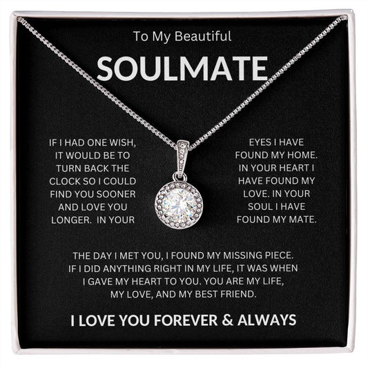 To My Beautiful Soulmate | I Found My Missing Piece (Eternal Hope Necklace)