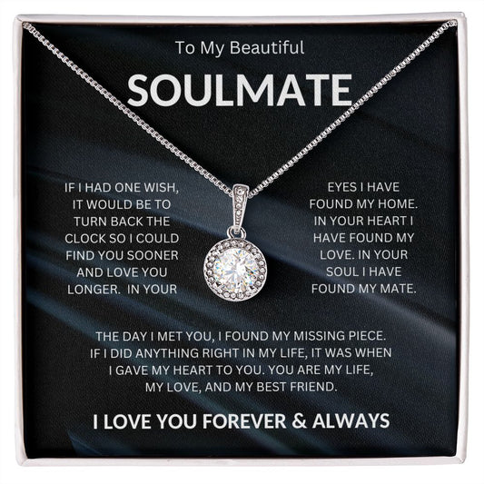 To My Beautiful Soulmate | My One Wish  (Eternal Hope Necklace)