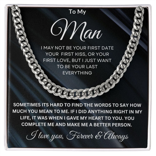 TO MY MAN | MY EVERYTHING | CUBAN LINK CHAIN