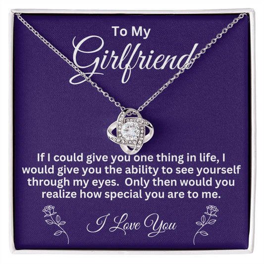 TO MY GIRLFRIEND | HOW SPECIAL YOU ARE | LOVE KNOT NECKLACE